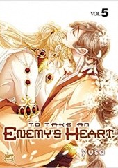 Okładka książki To Take an Enemys Heart Vol.5 Yusa