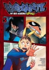 Okładka książki Vigilante - My Hero Academia Illegals #5 Court Betten, Furuhashi Hideyuki, Kōhei Horikoshi