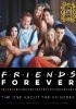 Friends Forever: The One About the Episodes