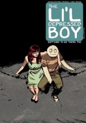 Okładka książki The Li'l Depressed Boy- Supposed To Be There Sina Grace, S Steven Struble