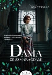 Okładka książki Dama ze szmaragdami Paulina Kuzawińska