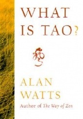 Okładka książki What is Tao Alan Watts