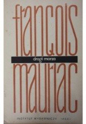Okładka książki Drogi morza François Mauriac