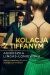 Kolacja z Tiffanym