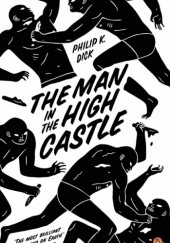 Okładka książki The Man in the High Castle Philip K. Dick