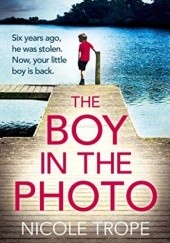 Okładka książki The boy in the photo Nicole Trope