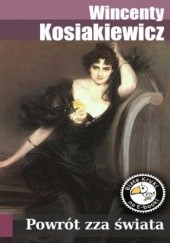Okładka książki Powrót zza świata Wincenty Kosiakiewicz