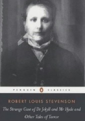 Okładka książki The Strange Case of Dr Jekyll and Mr Hyde and Other Tales of Terror Robert Louis Stevenson