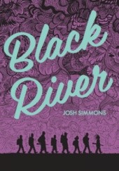 Okładka książki Black River Josh Simmons