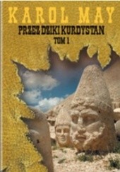 Okładka książki Przez Dziki Kurdystan tom 1 Karol May