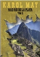 Okładka książki Nad Rio de La Plata (Tom II) Karol May