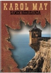 Okładka książki Zamek Rodriganda Karol May