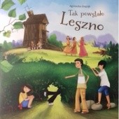 Okładka książki Tak powstało Leszno Agnieszka Glapiak