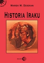 Okładka książki Historia Iraku Marek M. Dziekan