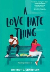Okładka książki A Love Hate Thing Whitney D. Grandison