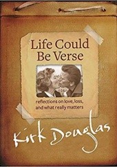 Okładka książki Life Could Be Verse Kirk Douglas