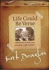Okładka książki Life Could Be Verse Kirk Douglas