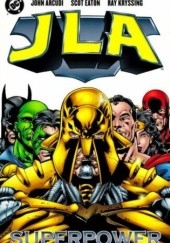 Okładka książki JLA: Superpower John Arcudi, Scot Eaton