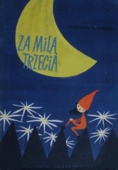 Okładka książki Za milą trzecią Stefania Szuchowa