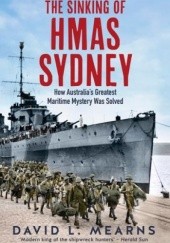 Okładka książki The Sinking of HMAS Sydney David L. Mearns
