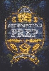 Okładka książki Redemption Prep Samuel Miller