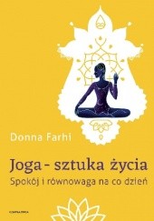 Okładka książki Joga – sztuka życia Donna Farhi