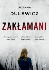 Okładka książki Zakłamani Joanna Dulewicz