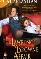 Okładka książki The Lawrence Browne Affair Cat Sebastian