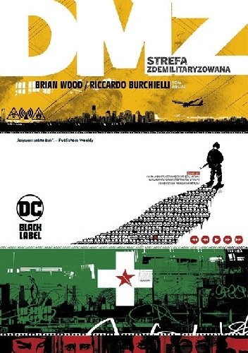 Okładka książki DMZ- Strefa Zdemilitaryzowana. Tom 2 Riccardo Burchielli, Kristian Donaldson, Brian Wood, Danijel Žeželj