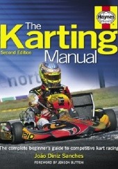 Okładka książki Karting Manual: The complete beginners guide to competitive kart racing Joao Diniz Sanches