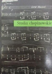 Okładka książki Studia chopinowskie Lew Mazel