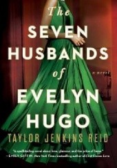 Okładka książki The Seven Husbands of Evelyn Hugo Taylor Jenkins Reid