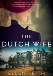 Okładka książki The Dutch Wife Ellen Keith