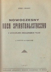 Okładka książki Nowoczesny ruch spirytualistyczny. Z szczególnym uwzględnieniem Polski Józef Chobot