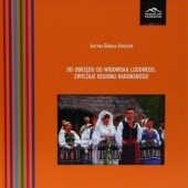Okładka książki Od obrzędu do widowiska ludowego. Zwyczaje regionu radomskiego Justyna Górska-Streicher