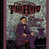 Okładka książki The Hypo: The Melancholic Young Lincoln Noah Van Sciver