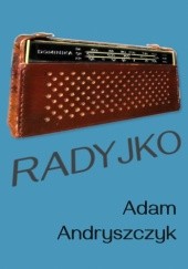 Okładka książki Radyjko Adam Andryszczyk