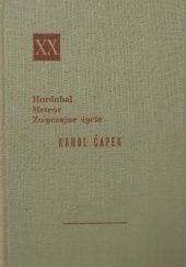 Okładka książki Hordubal. Meteor. Zwyczajne życie Karel Čapek