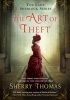 Okładka książki The Art of Theft Sherry Thomas