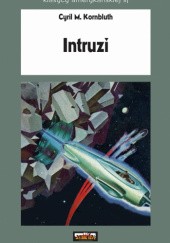 Okładka książki Intruzi Cyril M. Kornbluth