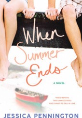 Okładka książki When Summer Ends Jessica Pennington