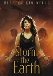 Okładka książki Storm the Earth Rebecca Kim Wells