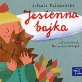 Okładka książki Jesienna Bajka Jolanta Faliszewska