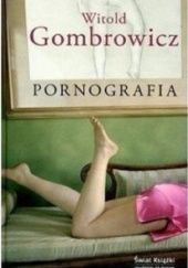 Okładka książki Pornografia Witold Gombrowicz