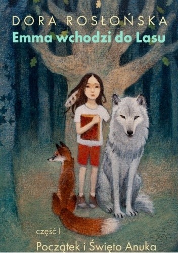 Okładki książek z cyklu Emma wchodzi do lasu