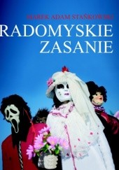 Okładka książki Radomyskie Zasanie Marek Stańkowski