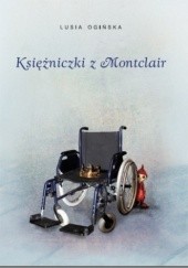 Okładka książki Księżniczki z Montclair Lusia Ogińska
