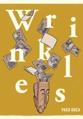 Okładka książki Wrinkles Paco Roca