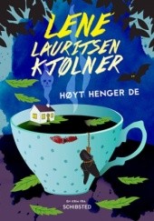 Okładka książki Høyt henger de Lene Lauritsen Kjølner