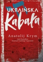Okładka książki Ukraińska kabała Anatolij Krym